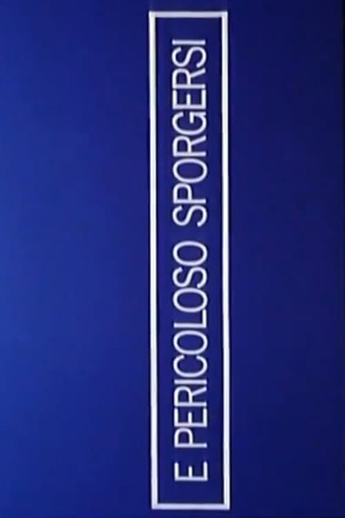 E PERICOLOSO SPORGERSI