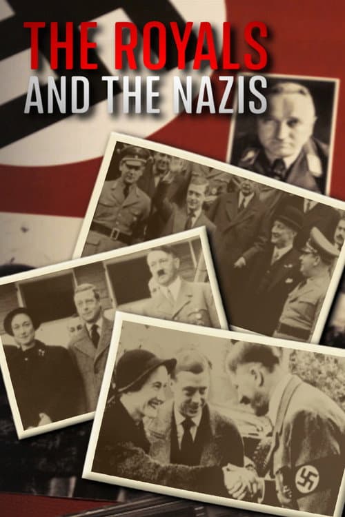 The Royals And The Nazis