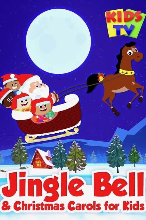 Kids TV: Jingle Bell & Christmas Carols for Kids 2015