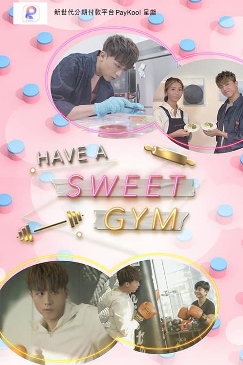 Have a sweet GYM