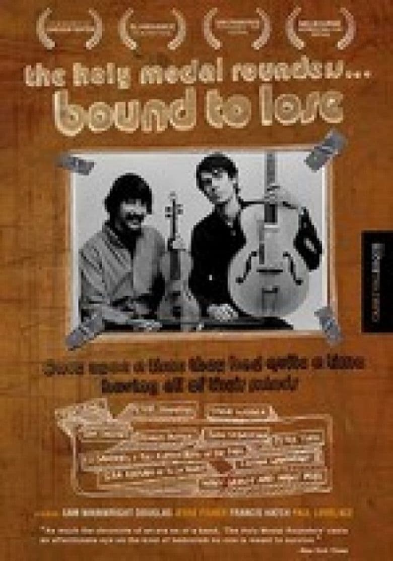 The Holy Modal Rounders: Bound to Lose