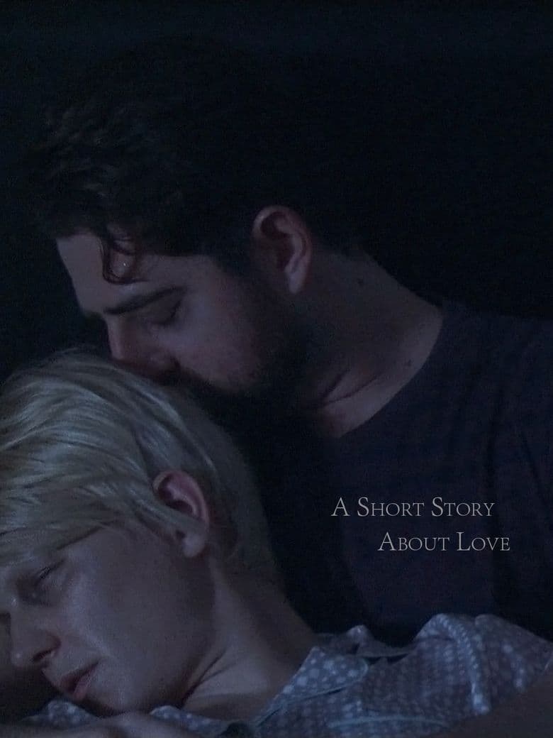 A Short Story About Love