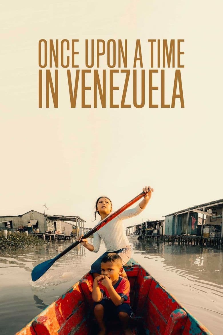 Once Upon A Time in Venezuela