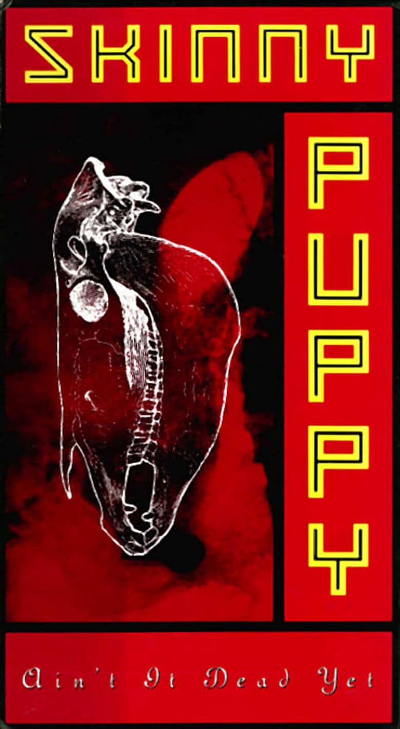 Skinny Puppy - Ain't It Dead Yet