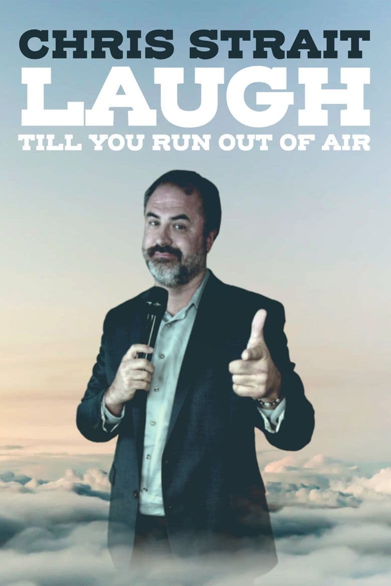 Chris Strait: Laugh Till You Run Out of Air