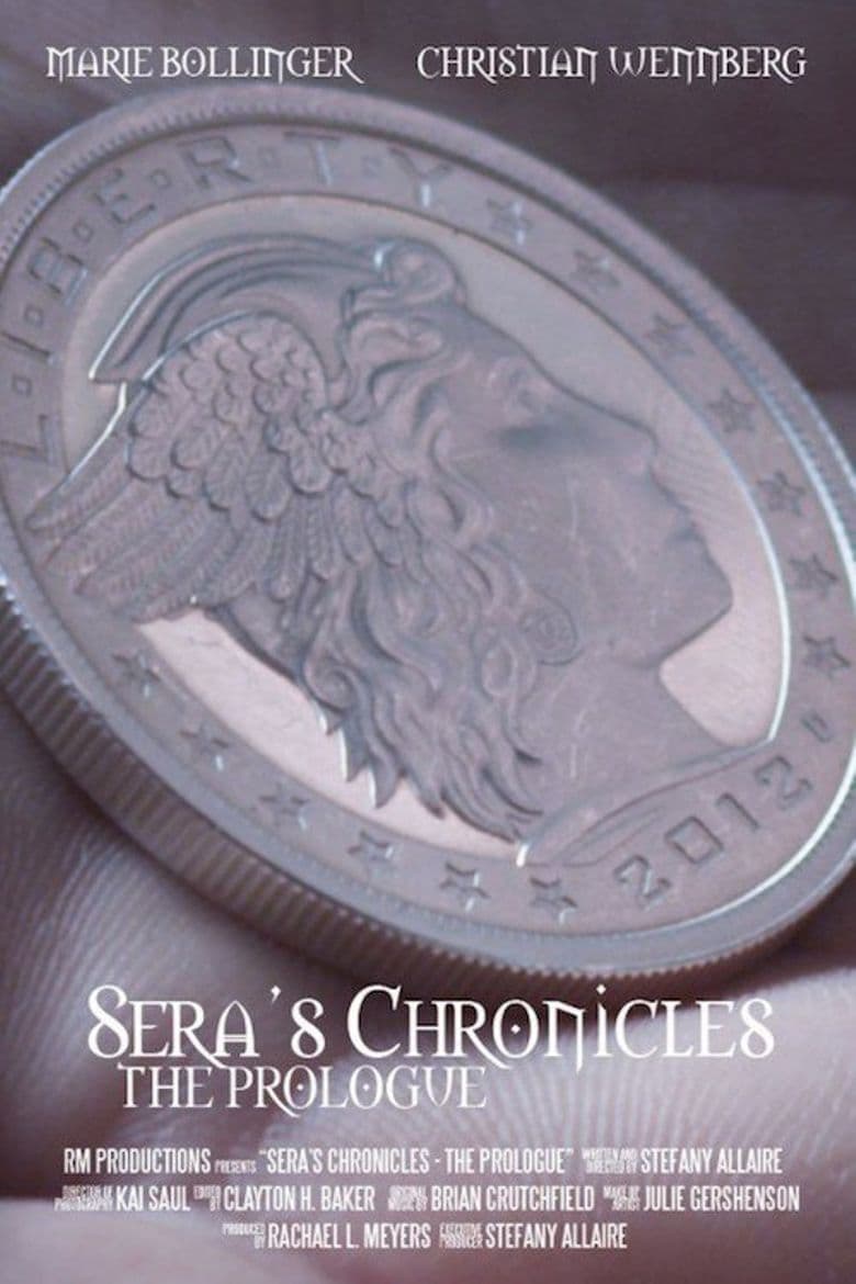 Sera's Chronicles: The Prologue