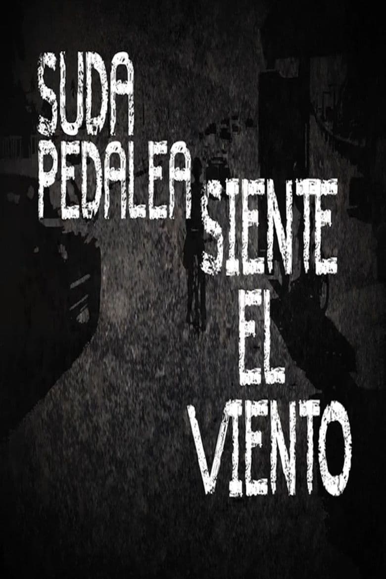 Suda, pedalea, siente el viento