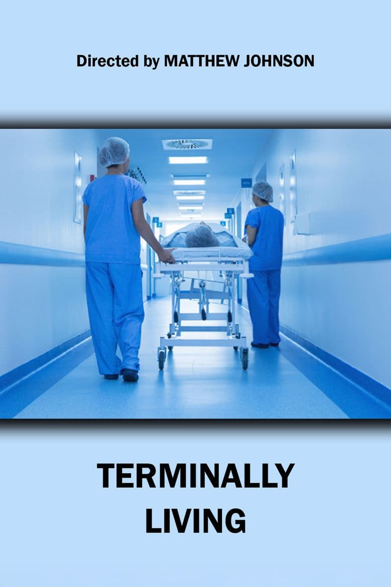 Terminally Living