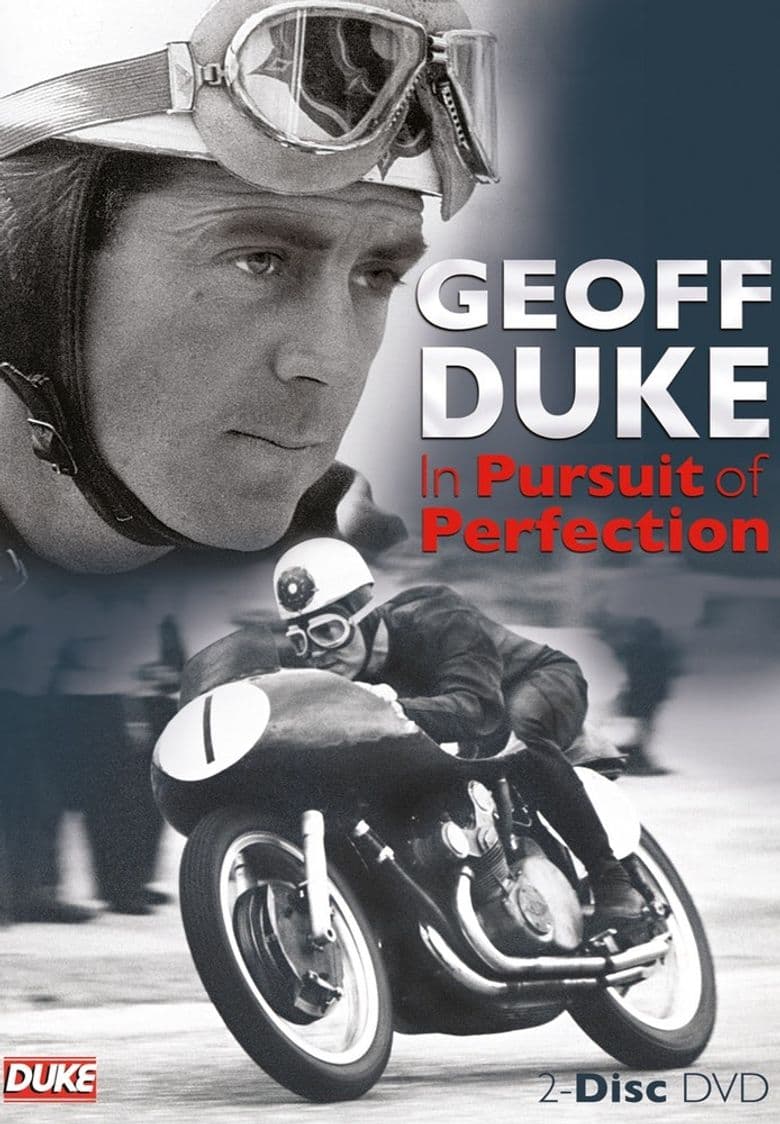 In Pursuit of Perfection: The Geoff Duke Story