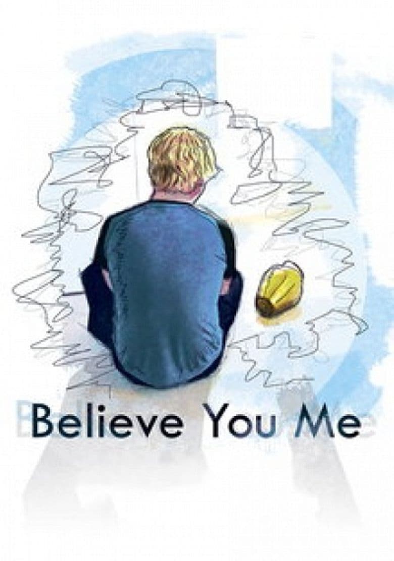 Believe You Me