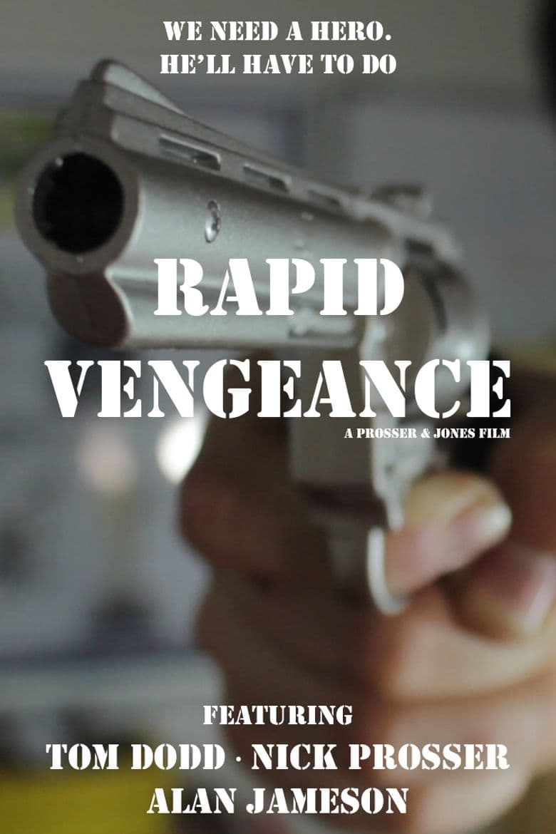 Rapid Vengeance