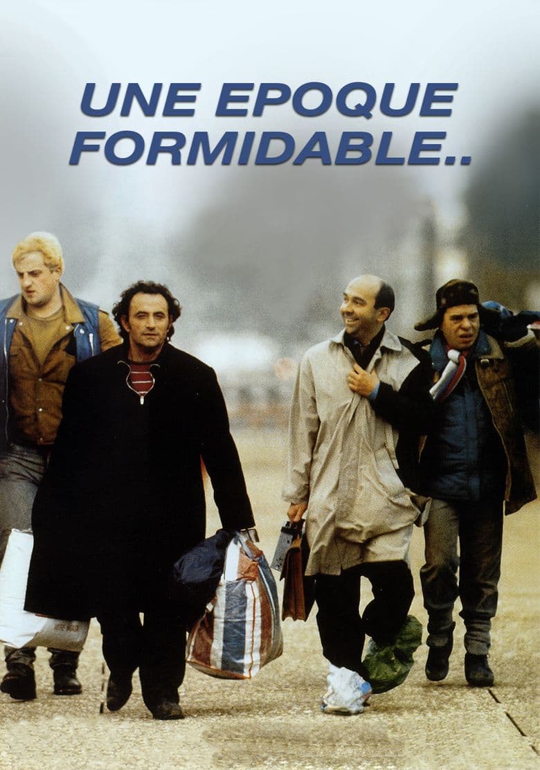 Une Époque Formidable...
