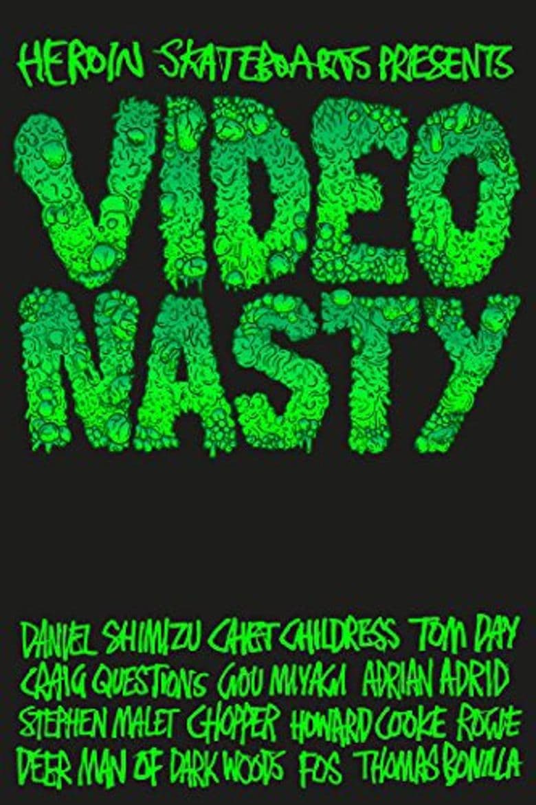 Heroin Skateboards : Video Nasty