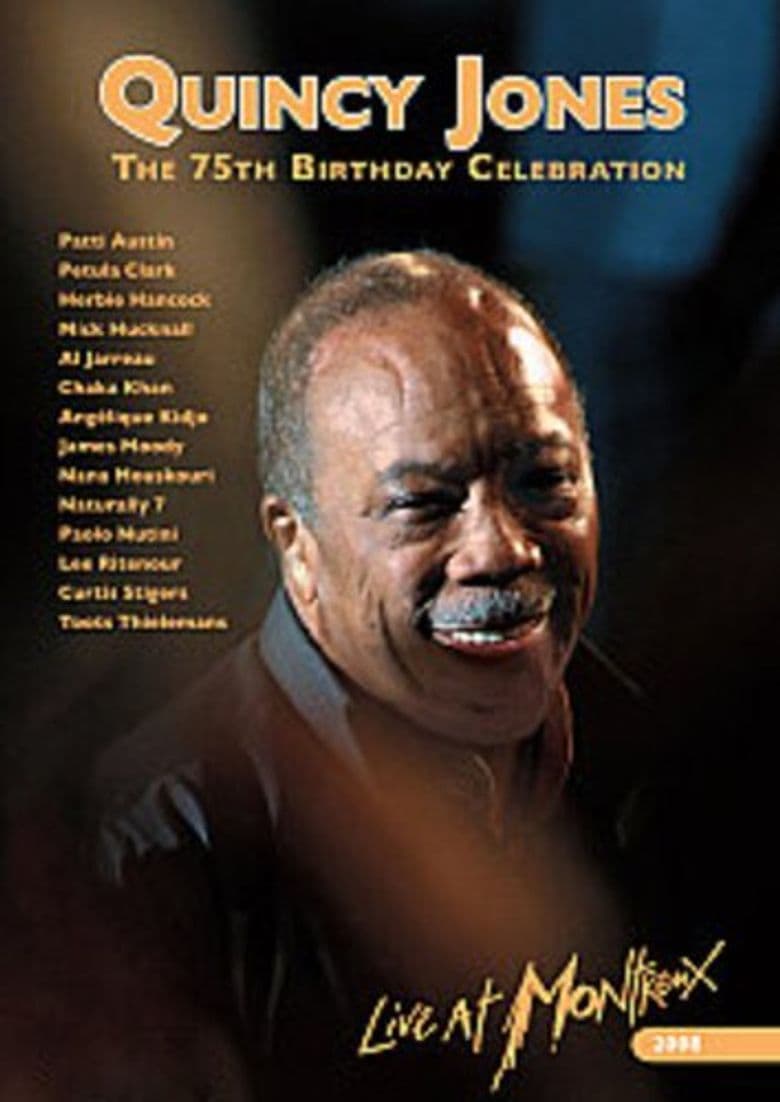 Quincy Jones' 75th Birthday Celebration: Live at Montreux