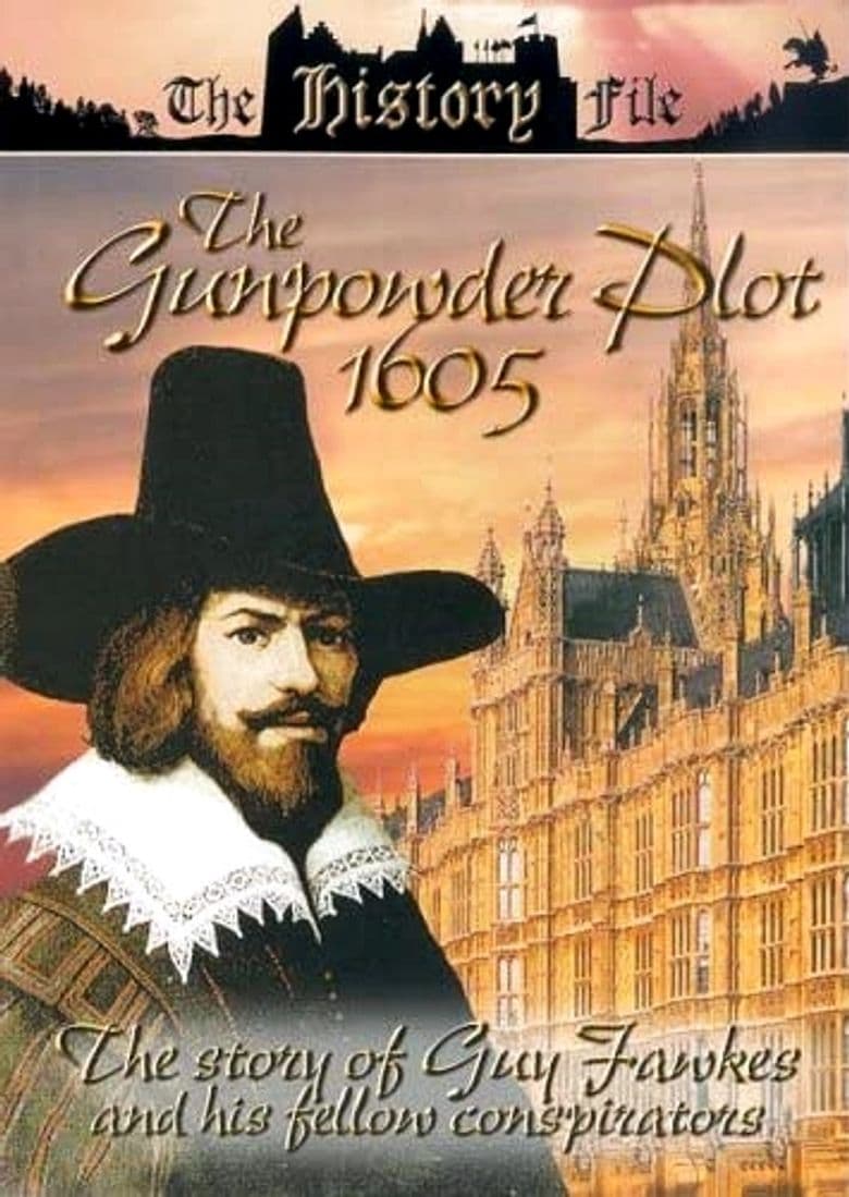 The Gunpowder Plot of 1605
