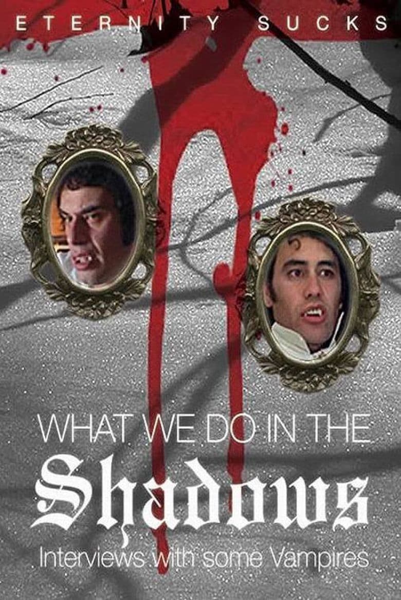 What We Do in the Shadows