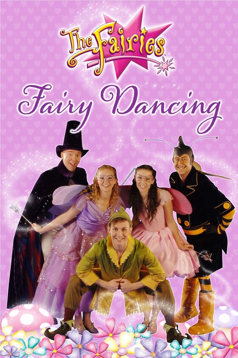 The Fairies - Fairy Dancing