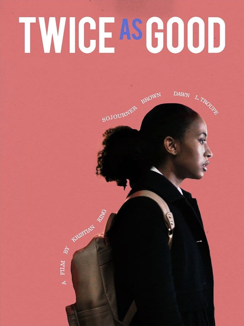 Twice As Good
