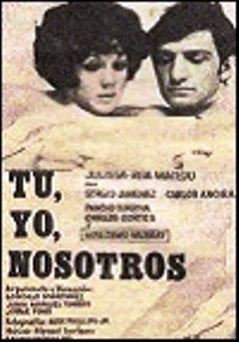 Tú, yo, nosotros