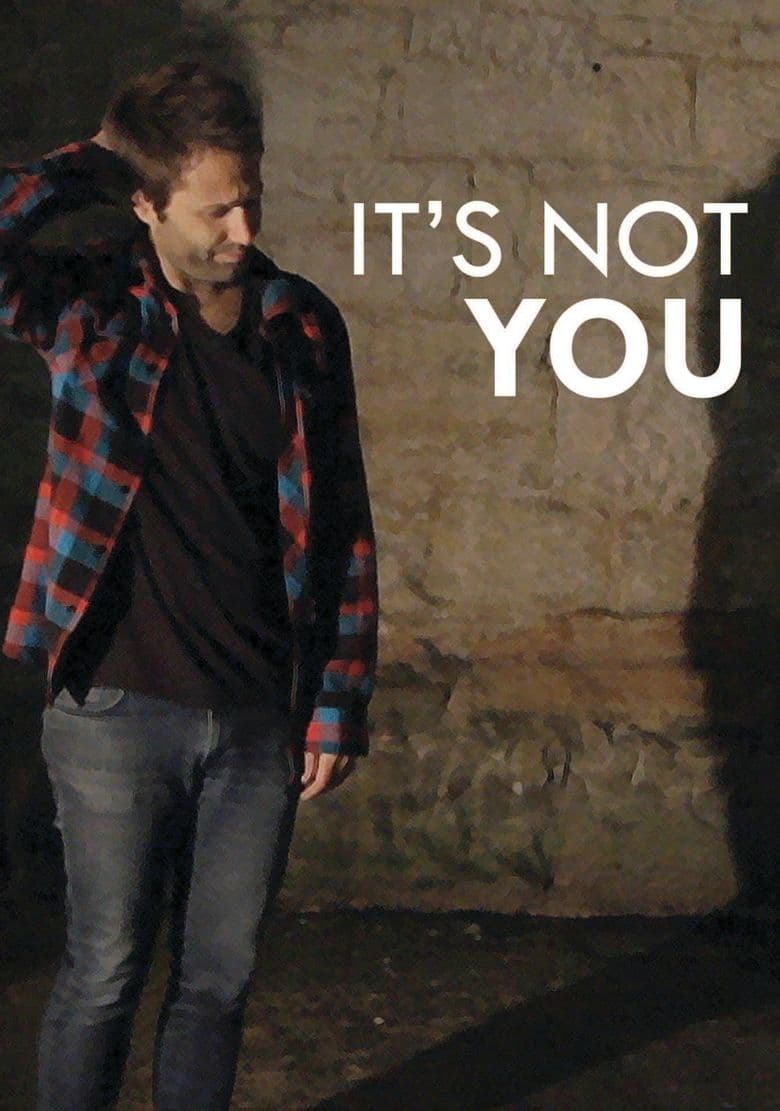 It's Not You