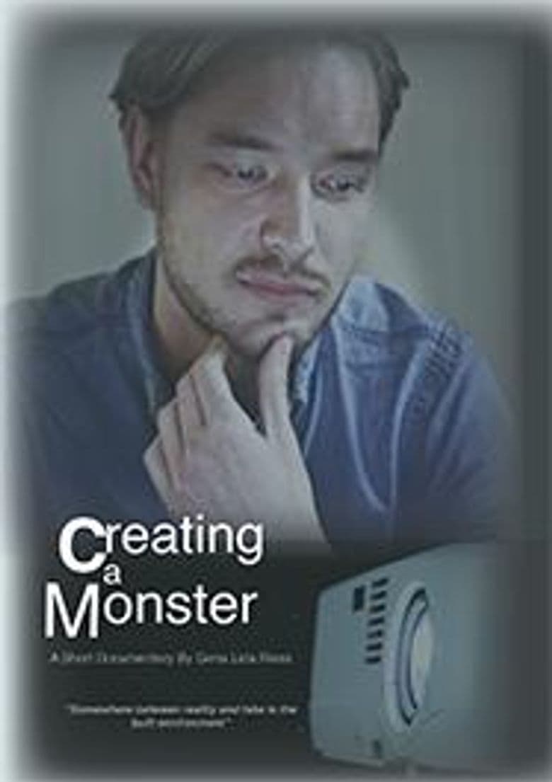 Creating a Monster