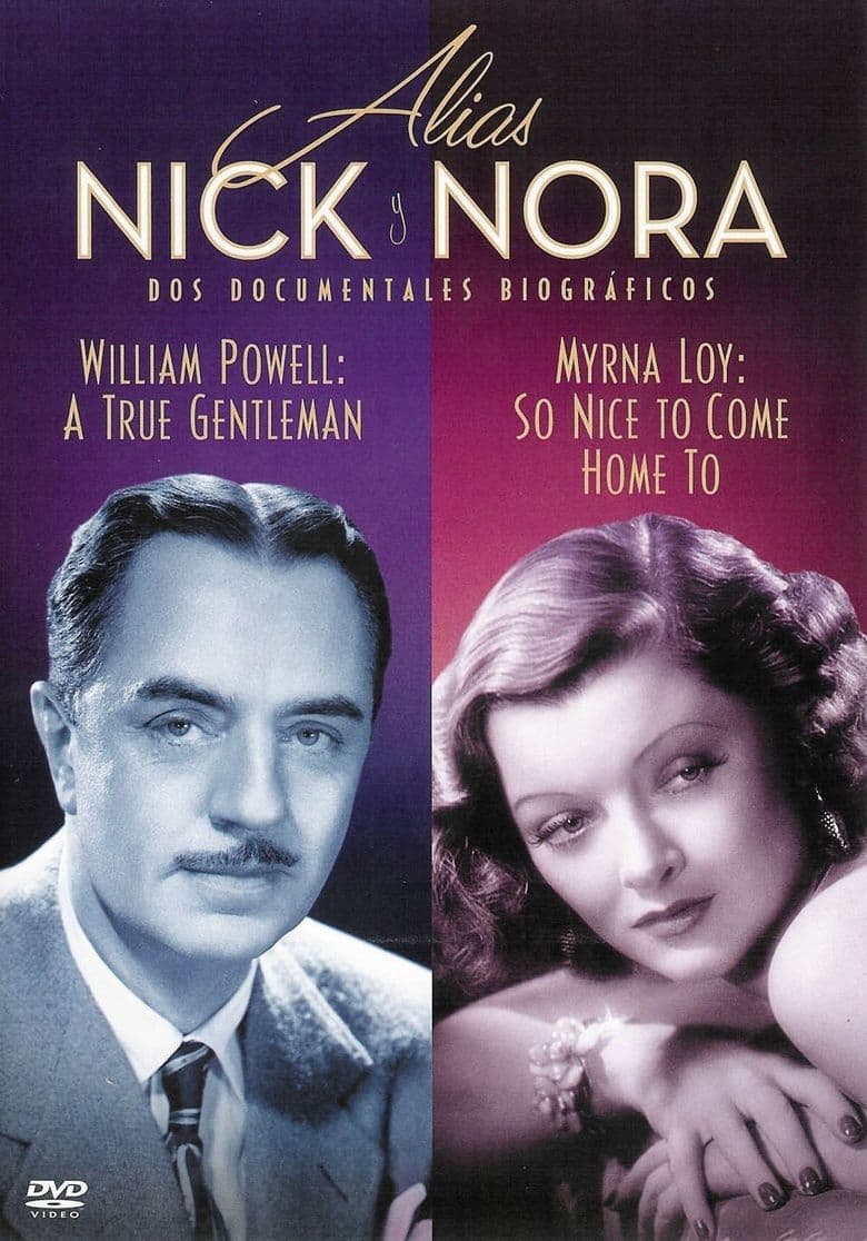 Hollywood Remembers: Myrna Loy - So Nice to Come Home to