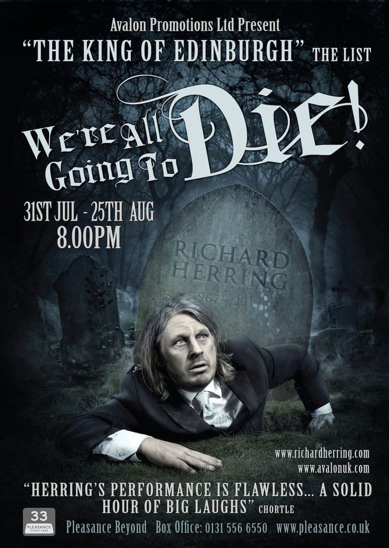 Richard Herring: We're All Going to Die