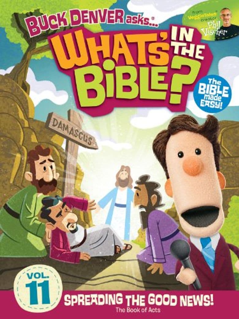 What's in the Bible? Volume 11: Spreading the Good News!