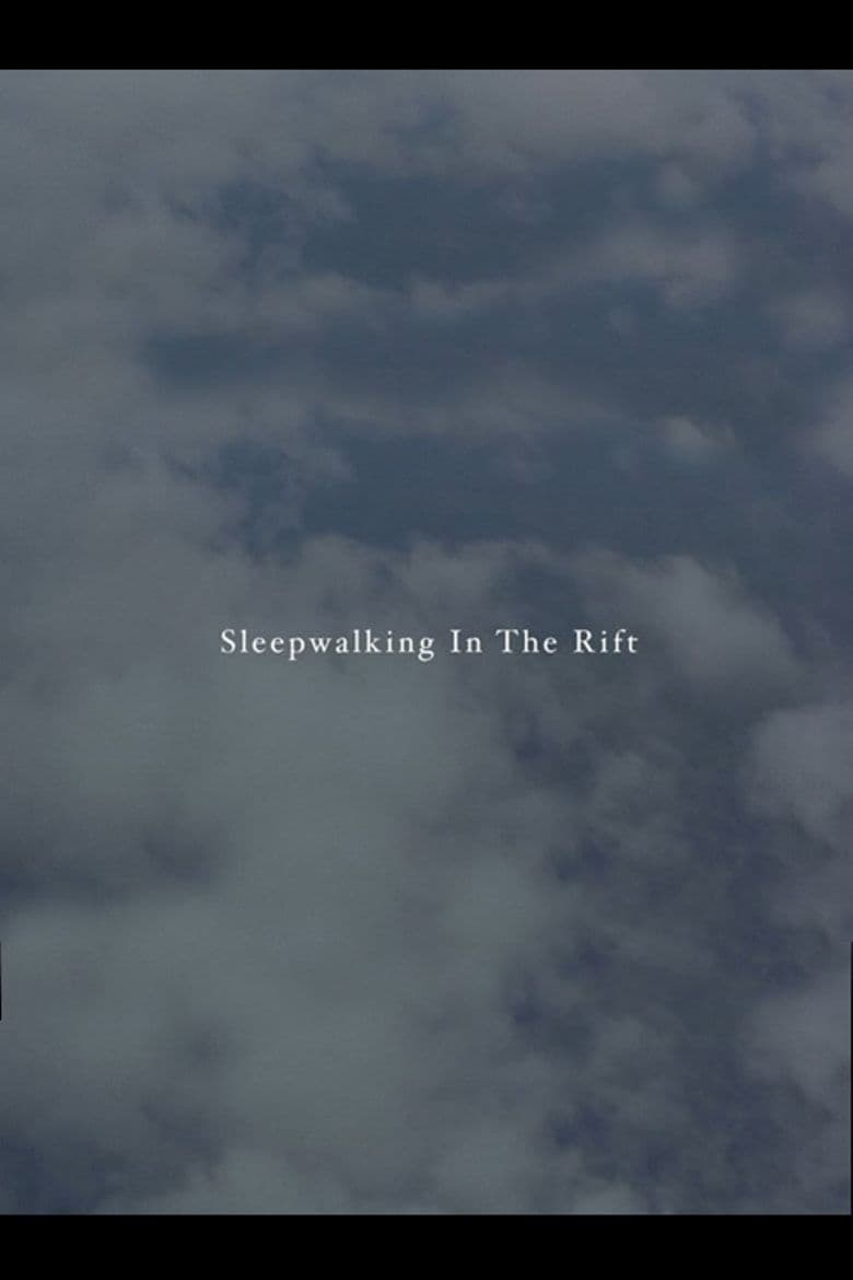 Sleepwalking in the Rift