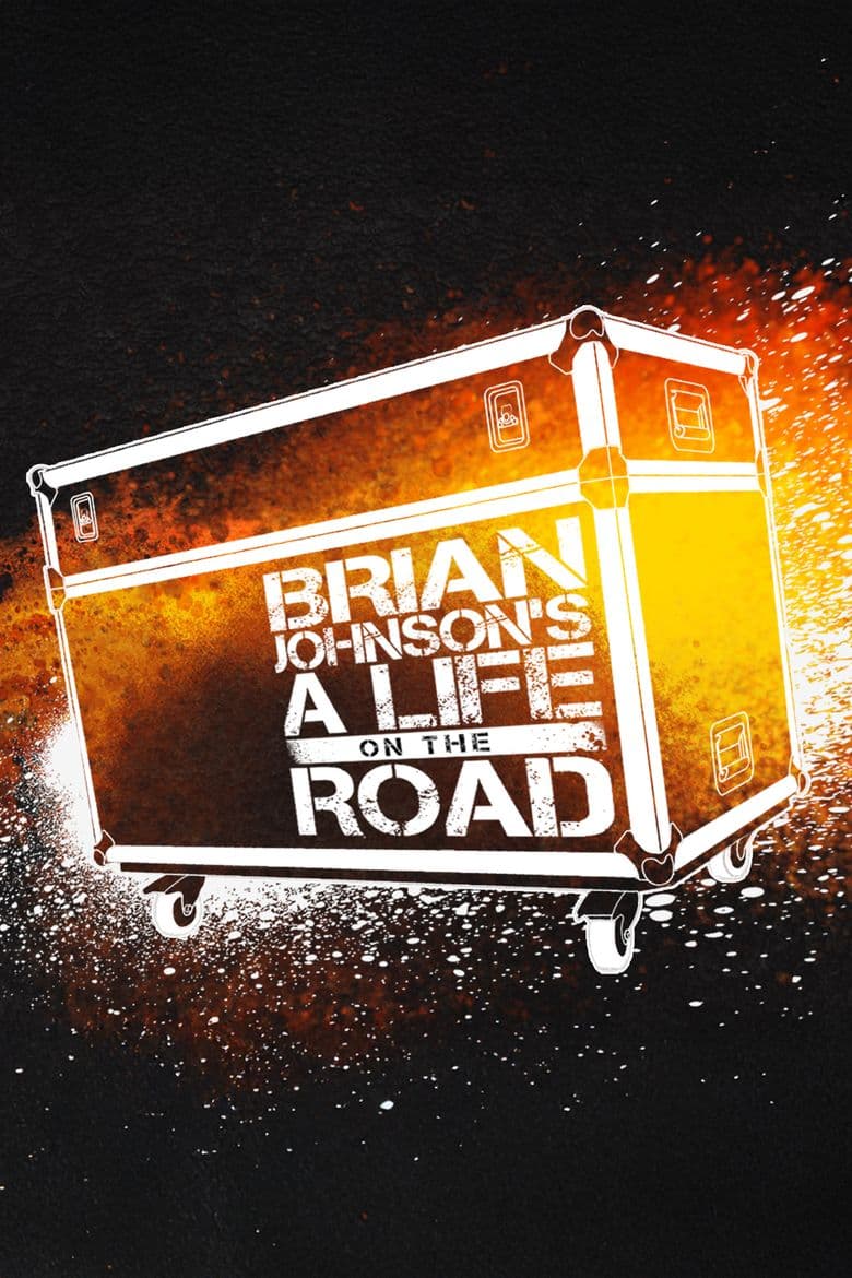 Brian Johnson : A Life on the Road