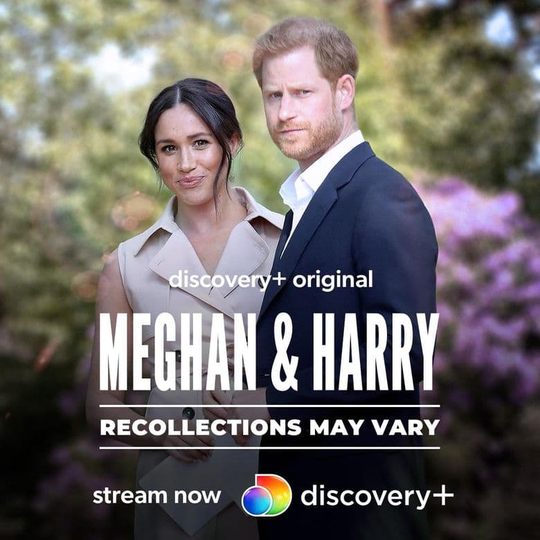 Meghan & Harry: Recollections May Vary