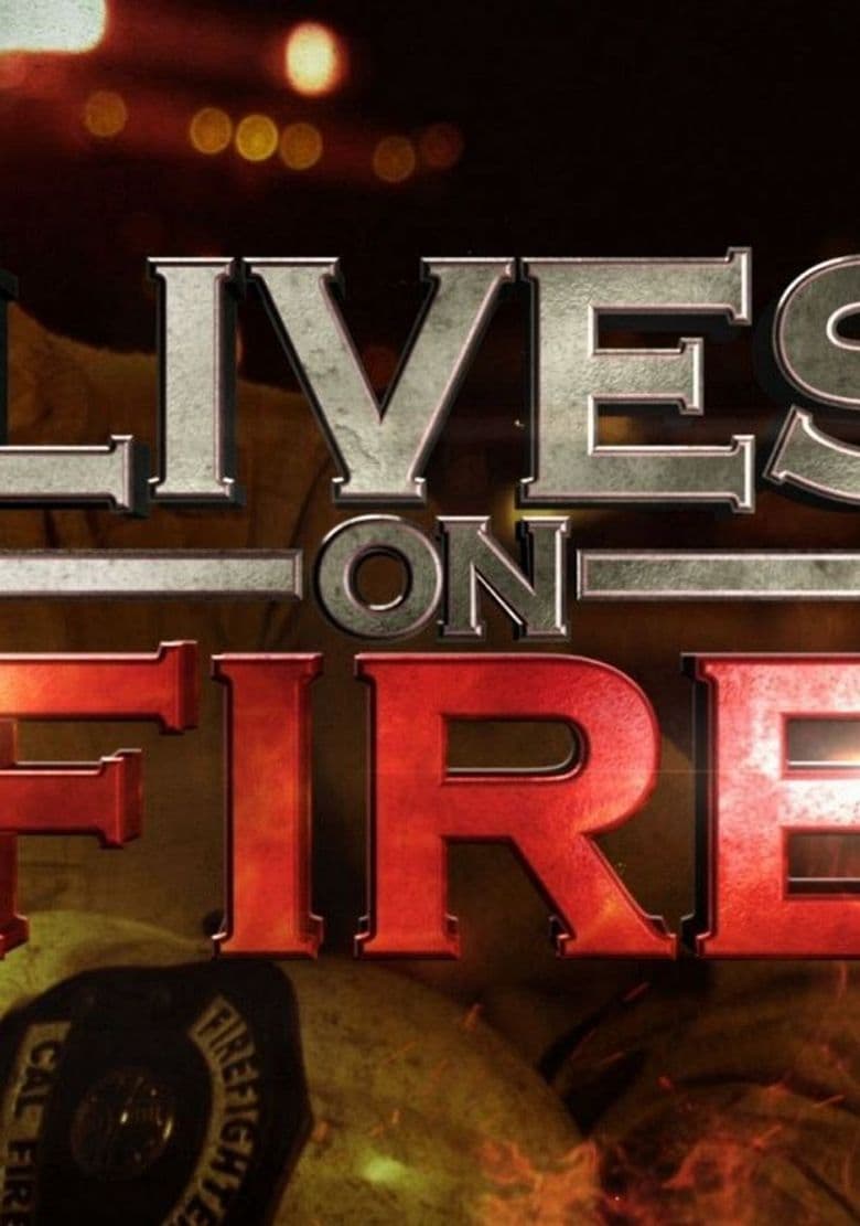 Lives on Fire