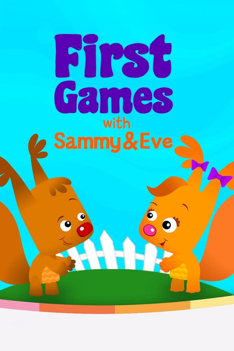 First Games with Sammy and Eve