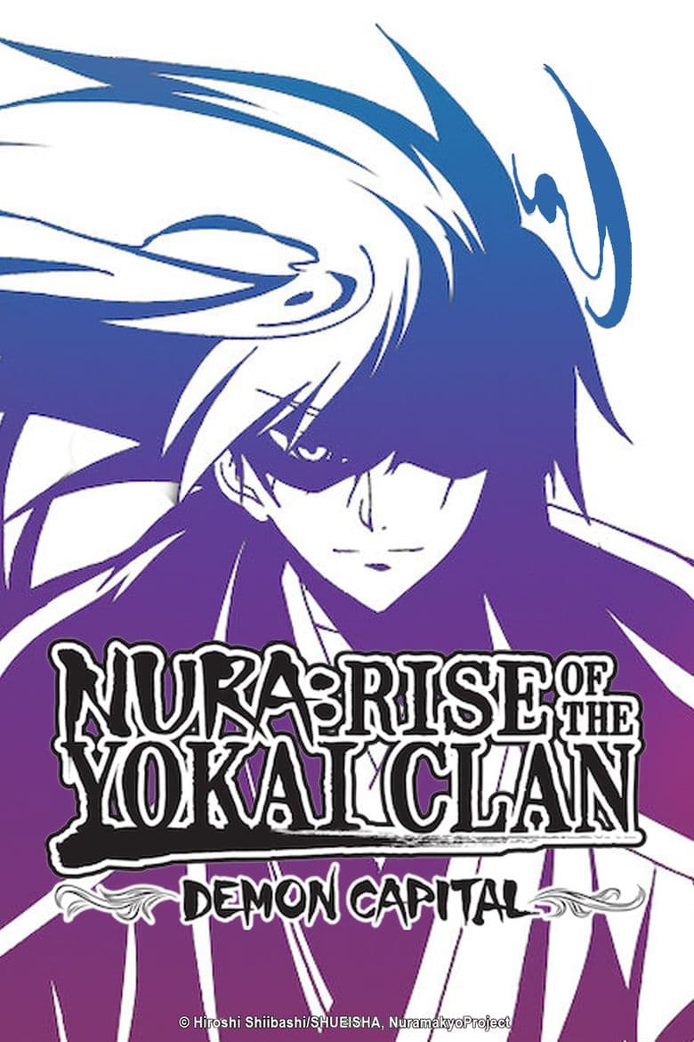 Nura: Rise of the Yokai Clan: Demon Capital