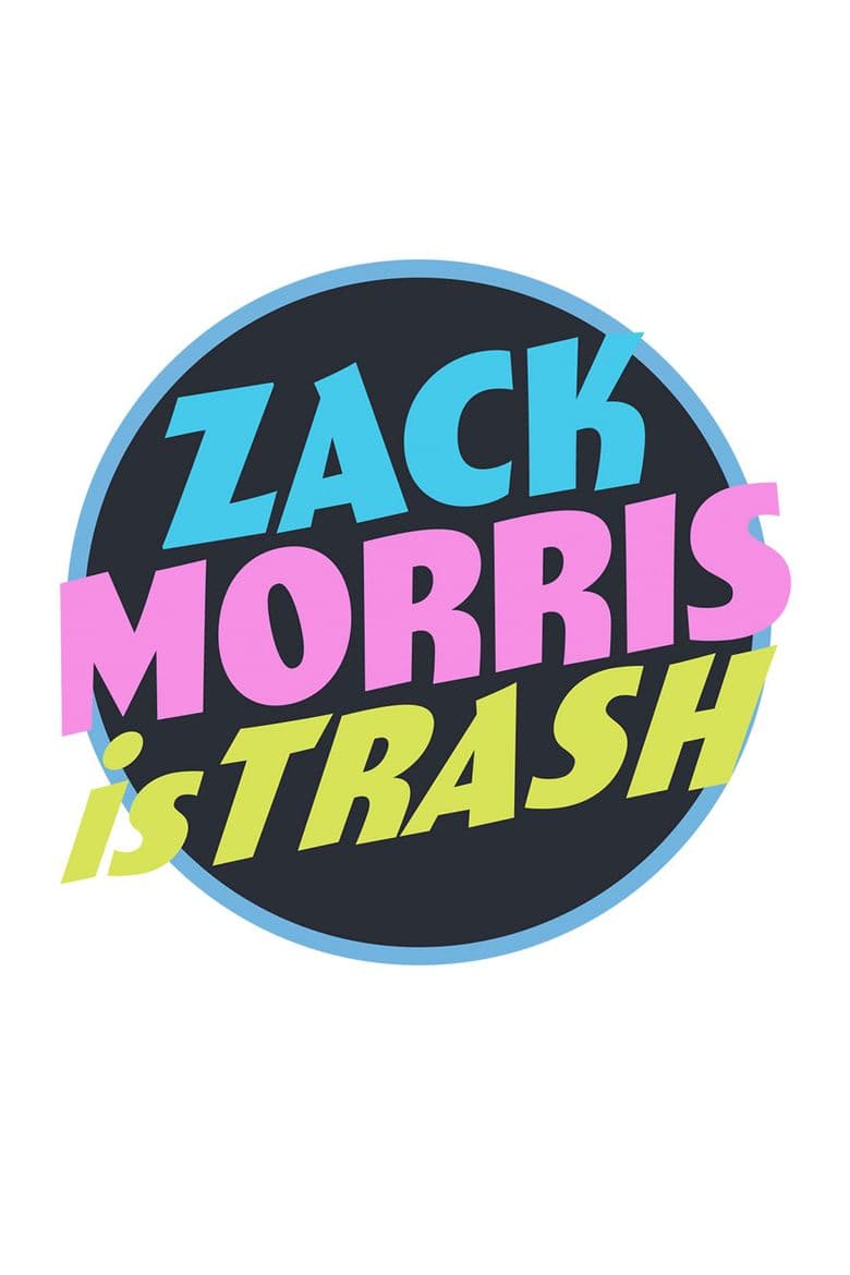Zack Morris is Trash