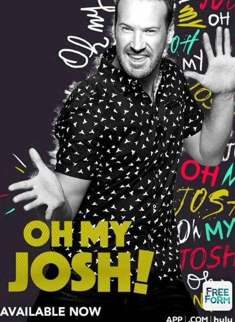 Oh My Josh!