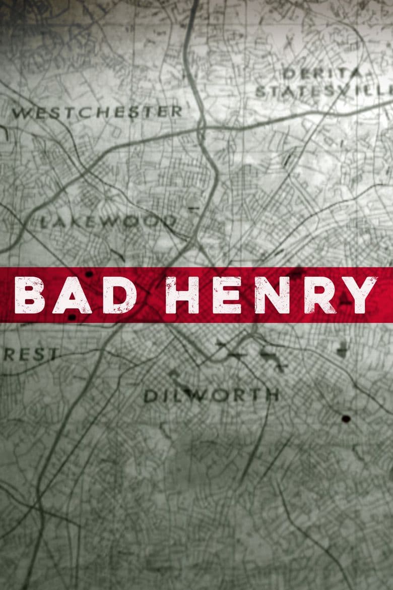 Bad Henry