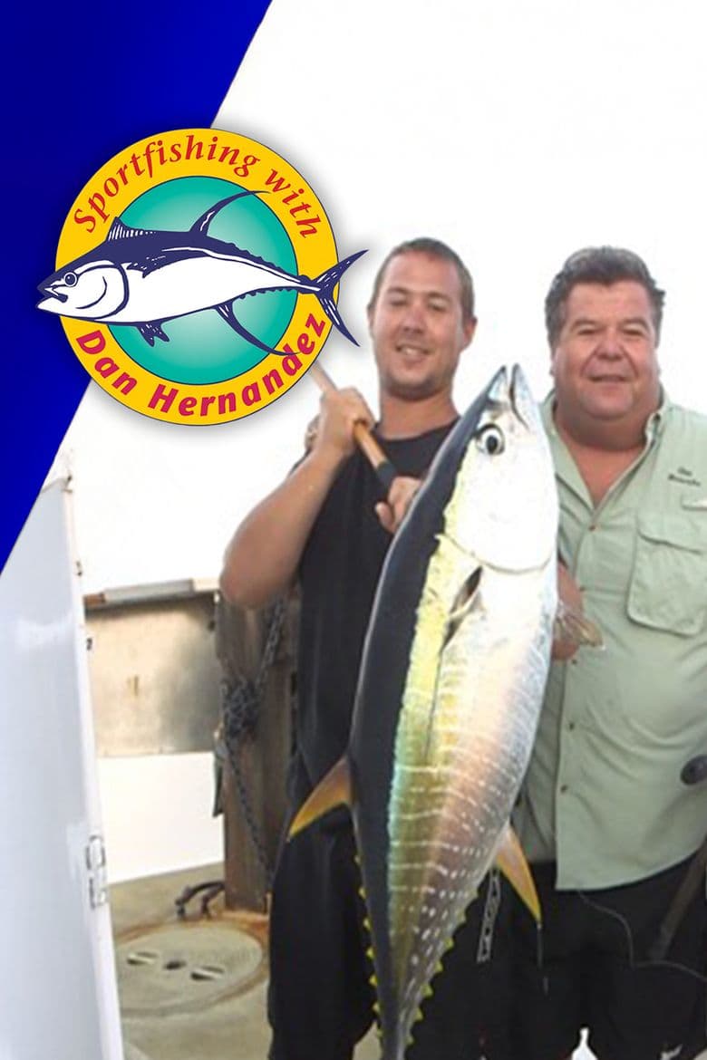 Sport Fishing with Dan Hernandez