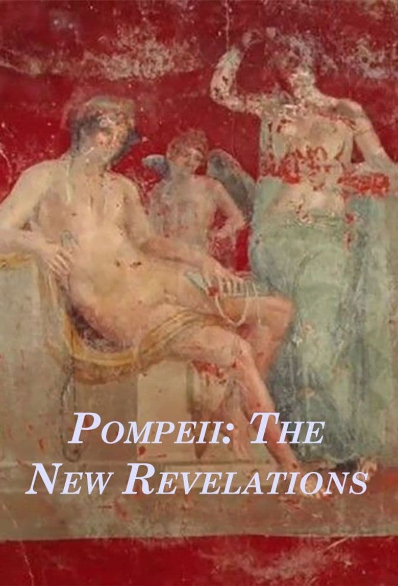 Pompeii: The New Revelations