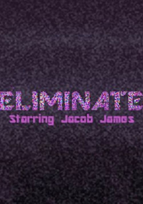 Eliminate