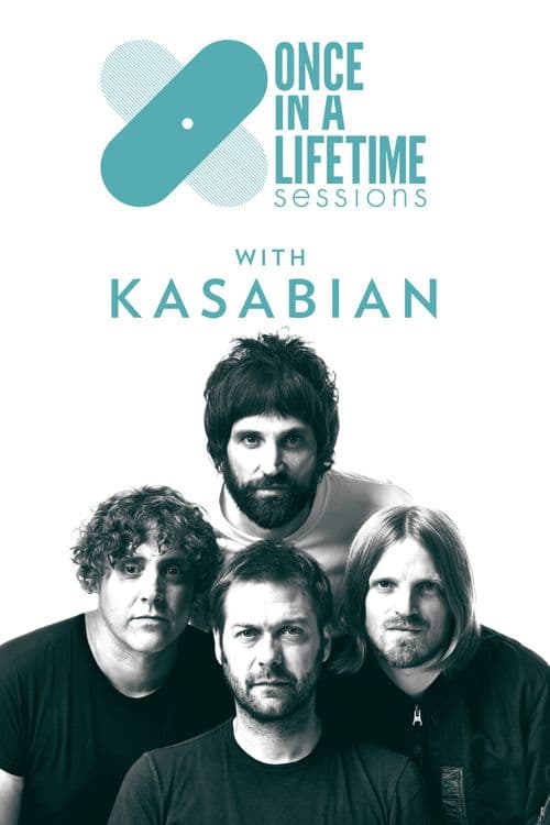 Once in a Lifetime Sessions with Kasabian