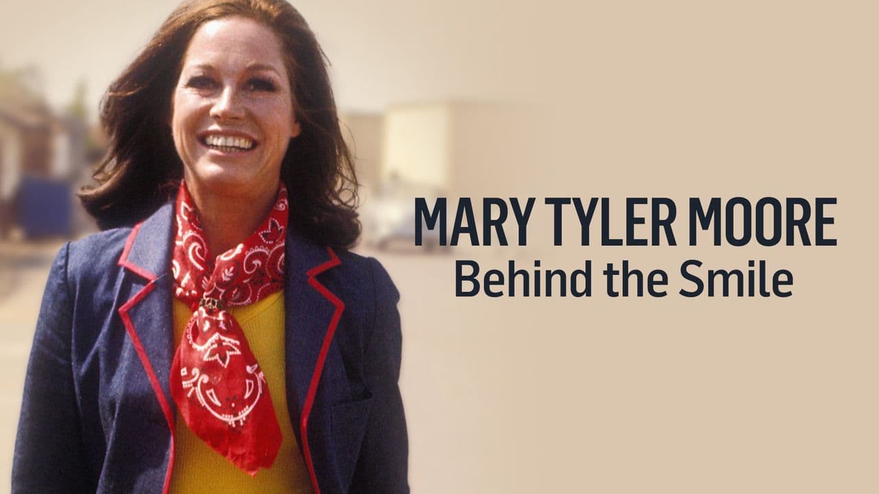 Mary Tyler Moore: Behind the Smile