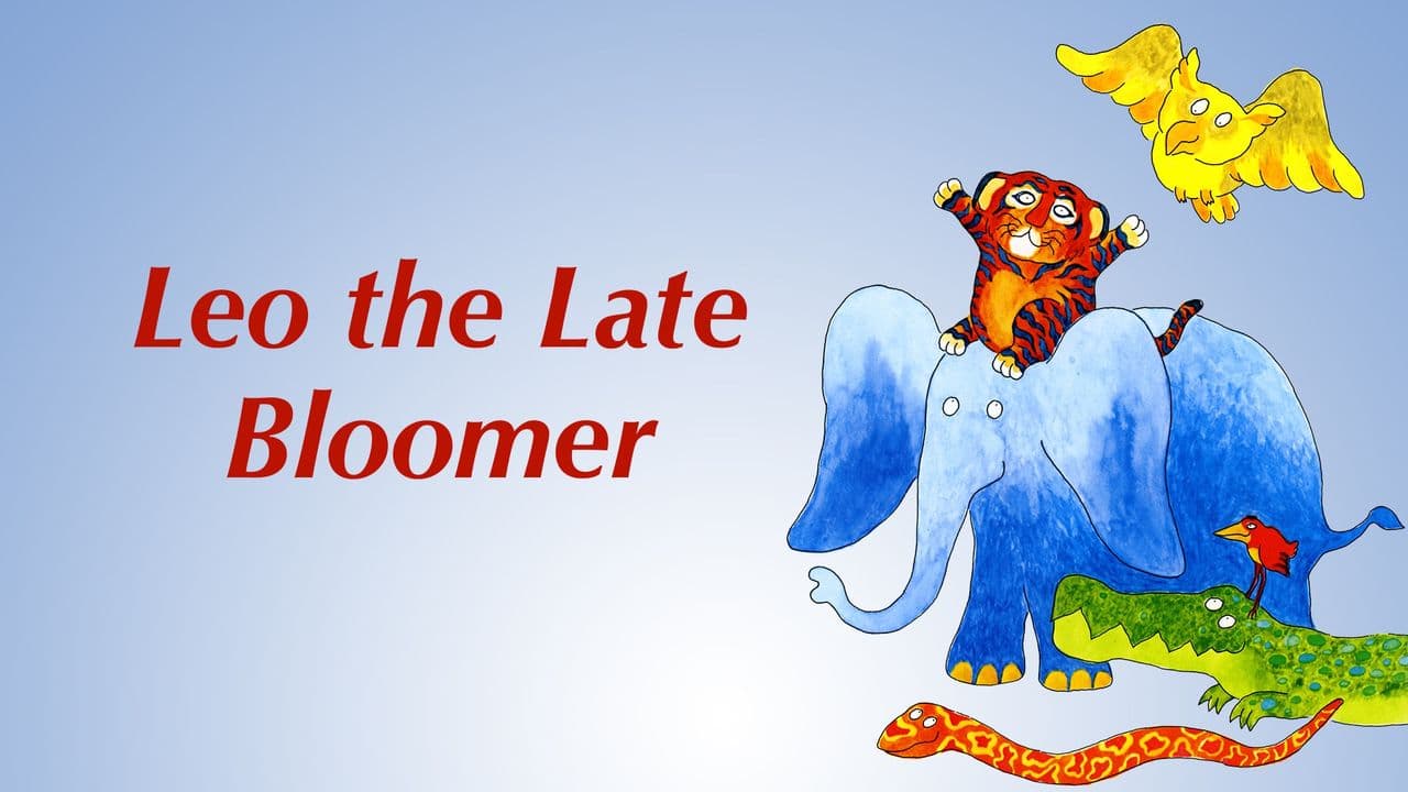 Leo the Late Bloomer