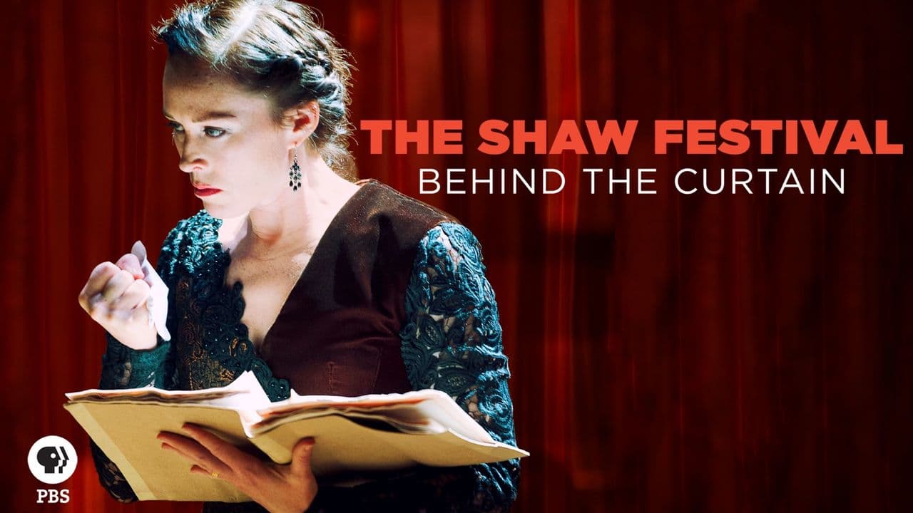 The Shaw Festival: Behind the Curtain