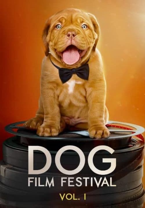 Dog Film Festival Vol. 1