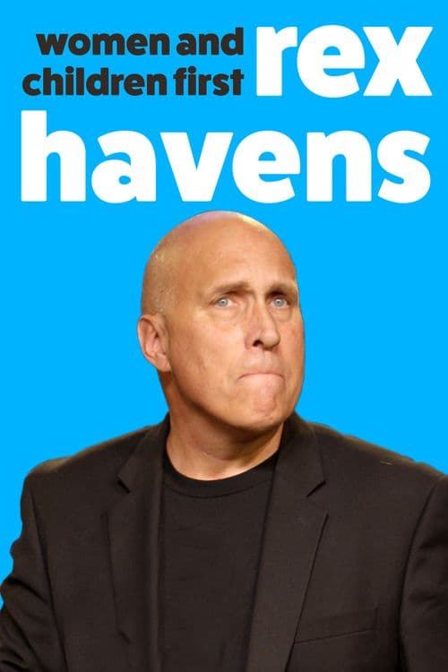 Rex Havens: Women and Children First