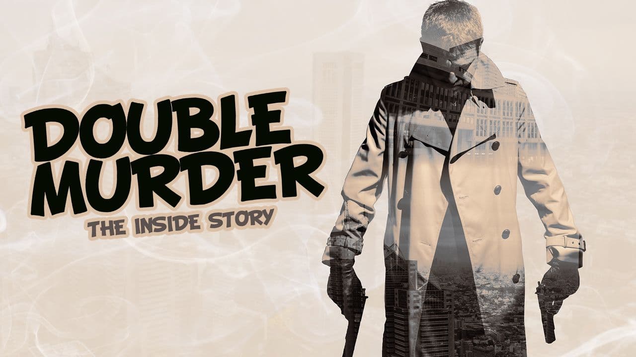 Double Murder: The Inside Story