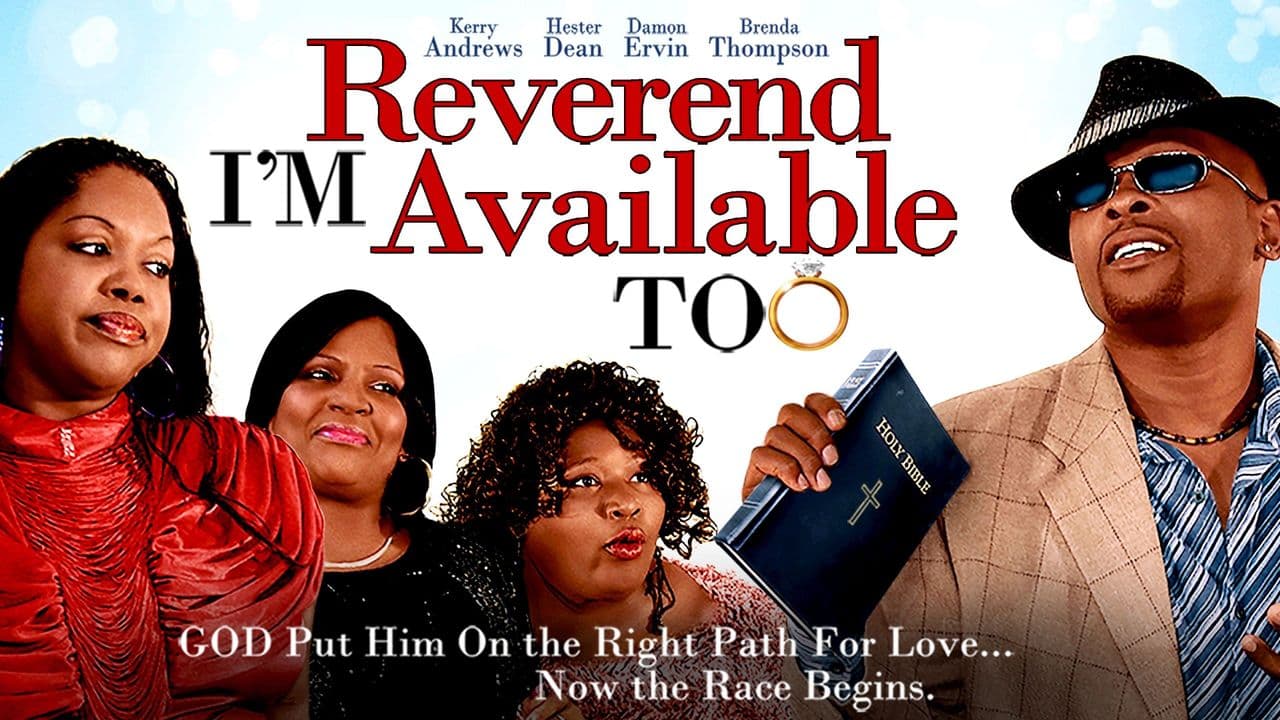 Reverend I'm Available Too