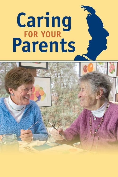 Caring for Your Parents