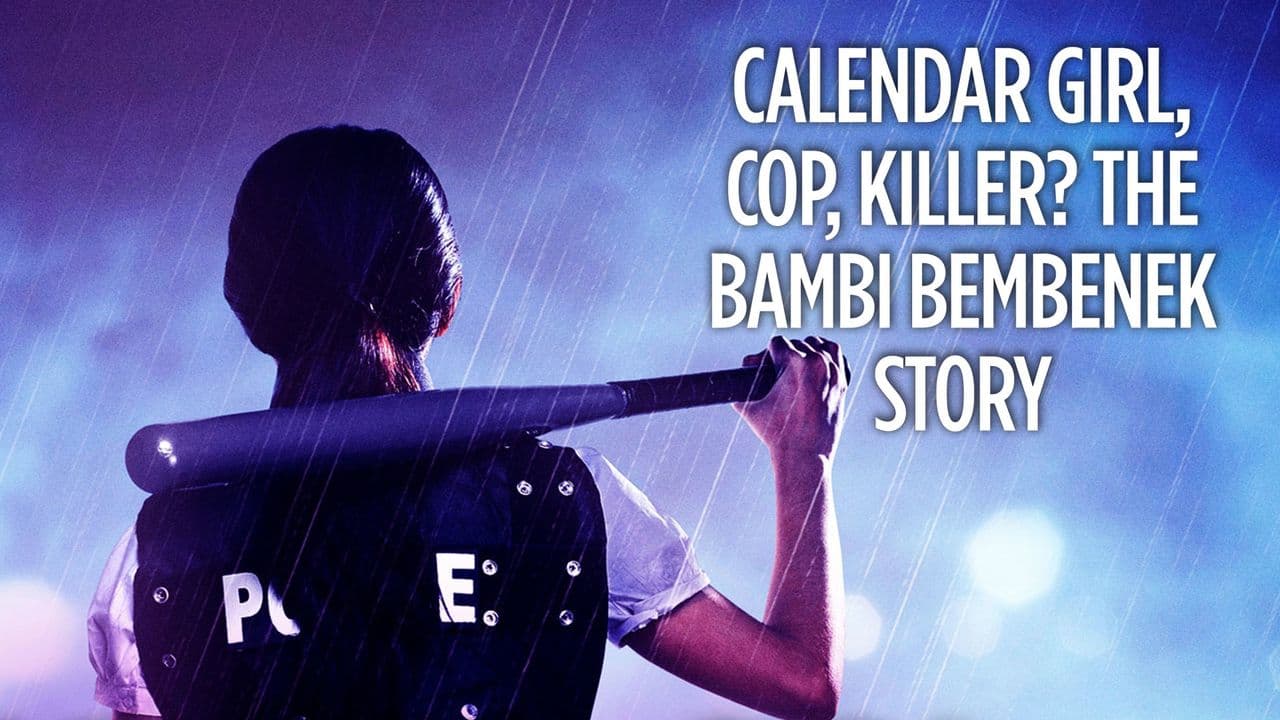 Calendar Girl, Cop, Killer? The Bambi Bembenek Story